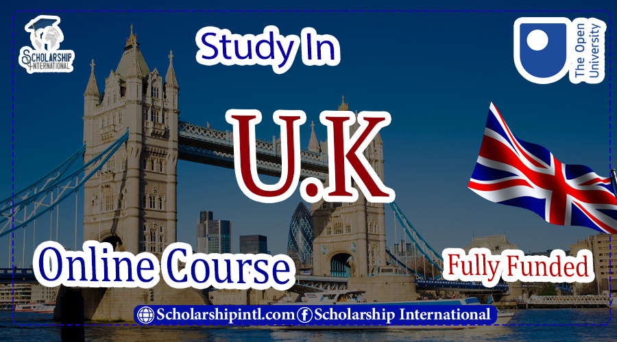 UK Free Online Course Scholarship International
