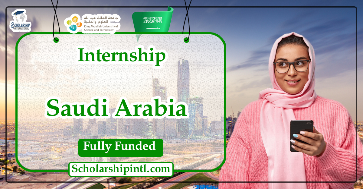 King Abdullah University KAUST Internship Fully Funded 2023