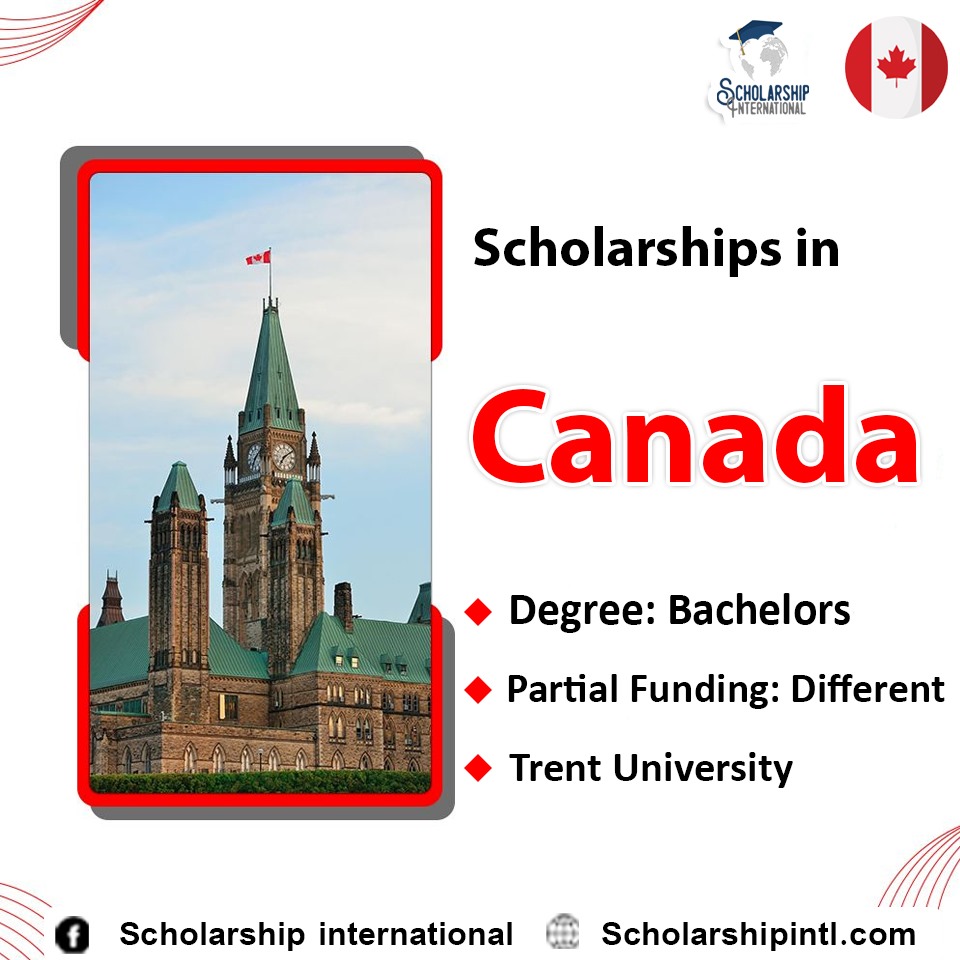 Justin Chiu International Scholarship at Trent University 2024 In