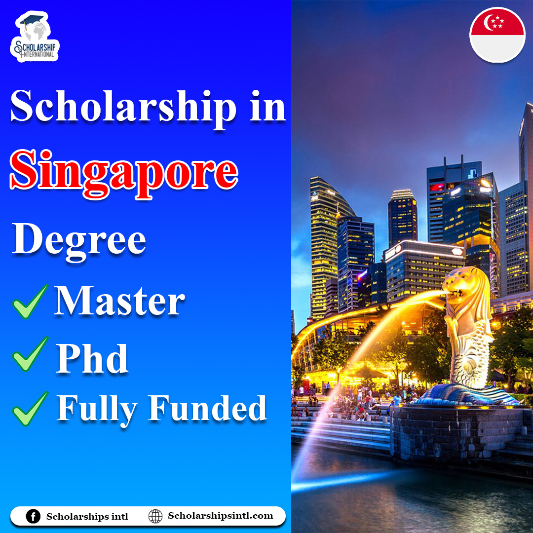 202425 Fully Funded NUS Scholarships in Singapore Scholarship